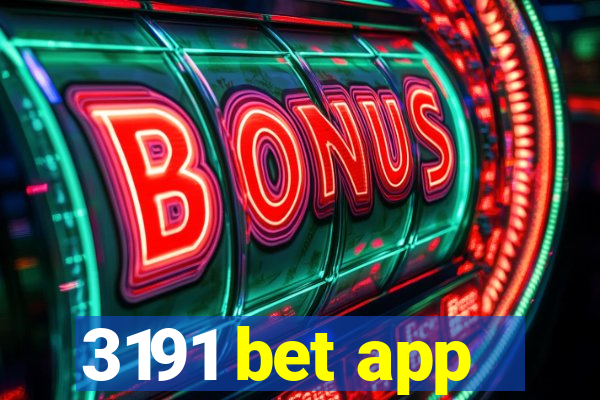 3191 bet app